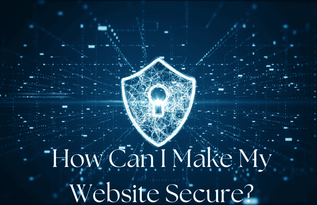how can i make my website secure